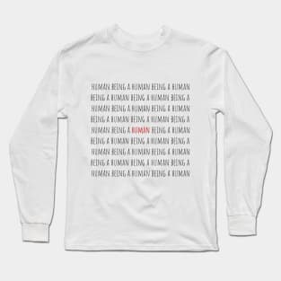 Human Being Long Sleeve T-Shirt